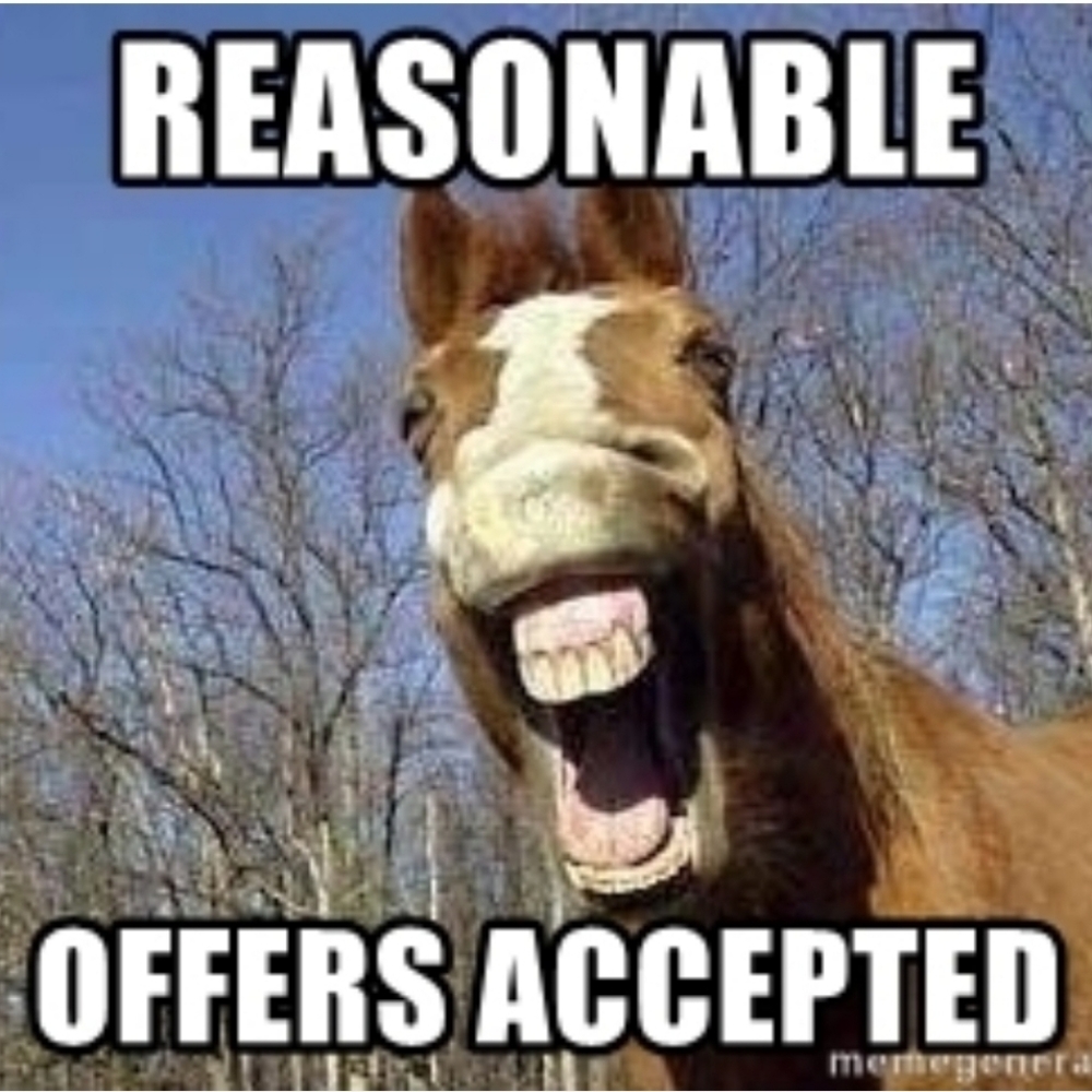 We love offers!!!!
